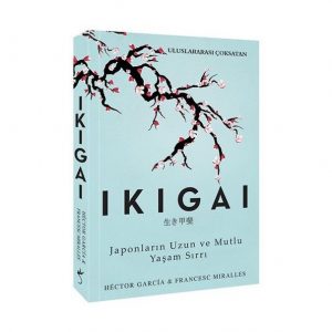 Ikigai - Japonların Sırrı